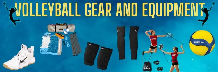 Volleyball Gear and Equipment
