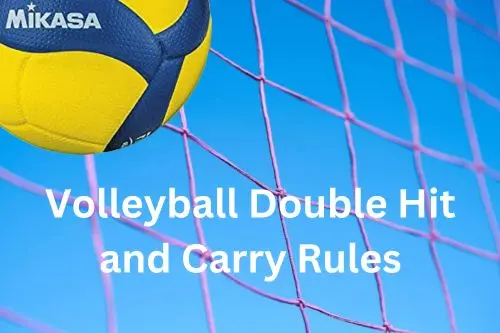 Volleyball Double Hit and Carry Rules